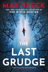 The Last Grudge - Max Seeck - 9781802792324