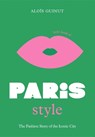 The Little Book of Paris Style - Alois Guinut - 9781802792614