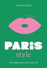 The Little Book of Paris Style - Aloïs Guinut - 9781802792621