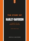 The Story of Harley-Davidson - John Westlake - 9781802792942