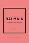 Little Book of Balmain - Karen Homer - 9781802796735