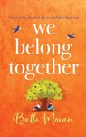 We Belong Together - Beth Moran - 9781802802078