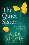 The Quiet Sister - Alex Stone - 9781802803426