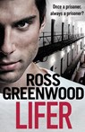 Lifer - Ross Greenwood - 9781802803907