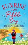 Sunrise Over Pebble Bay - Della Galton - 9781802808759
