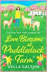 Love Blossoms at Puddleduck Farm - Della Galton - 9781802809145