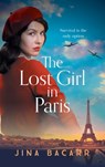 The Lost Girl in Paris - Jina Bacarr - 9781802809329