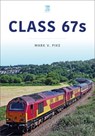 Class 67s - Mark Pike - 9781802822069