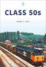 Class 50s - Mark Pike - 9781802822588