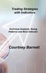 Trading Strategies with Indicators - BARNETT,  Courtney - 9781803037875