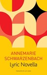 Lyric Novella - Annemarie Schwarzenbach ; Lucy Renner Jones ; Lucy Jones - 9781803090375