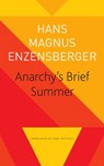 Anarchy's Brief Summer – The Life and Death of Buenaventura Durruti - Hans Magnus Enzensberger ; Mike Mitchell - 9781803091815