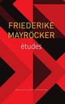 etudes - Friederike Mayrocker ; Donna Stonecipher - 9781803091839