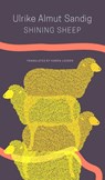 Shining Sheep – Poems - Ulrike Almut Sandig ; Karen Leeder - 9781803092522