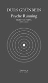 Psyche Running - Durs Grunbein - 9781803092799