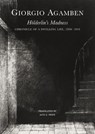 Holderlin’s Madness - Giorgio Agamben - 9781803094427