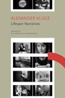 Lifespan Narratives - Alexander Kluge - 9781803094915