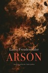 Arson - Laura Freudenthaler - 9781803095615