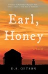 Earl, Honey - D.S. Getson - 9781803131672