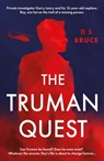 The Truman Quest - D S Bruce - 9781803132150