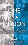 One in a Million - Sir Bill Taylor - 9781803137018