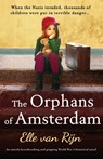 The Orphans of Amsterdam - Elle Van Rijn - 9781803140292