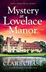 Mystery at Lovelace Manor - Clare Chase - 9781803142012