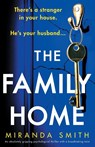 The Family Home - Miranda Smith - 9781803144702