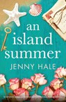 An Island Summer - Jenny Hale - 9781803144726