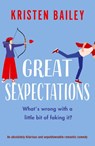 Great Sexpectations - Kristen Bailey - 9781803144788