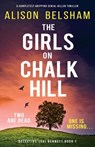 The Girls on Chalk Hill - Alison Belsham - 9781803146638