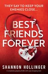 Best Friends Forever - Shannon Hollinger - 9781803148946
