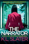 The Narrator - K L Slater - 9781803149318
