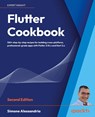 Flutter Cookbook - Second Edition - Simone Alessandria - 9781803245430