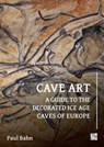Cave Art - Paul Bahn - 9781803277639