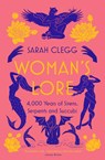 Woman's Lore - Sarah Clegg - 9781803280288
