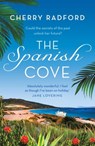The Spanish Cove - Cherry Radford - 9781803283890