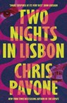 Two Nights in Lisbon - Pavone Chris Pavone - 9781803287324