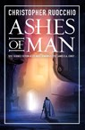 Ashes of Man - Christopher Ruocchio - 9781803287577