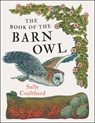 The Book of the Barn Owl - Sally Coulthard - 9781803289335