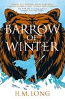 Barrow of Winter - H. M. Long - 9781803360027