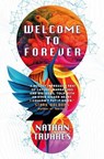 Welcome to Forever - Nathan Tavares - 9781803360409