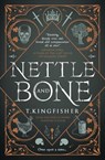 Nettle & Bone - T. Kingfisher - 9781803360997