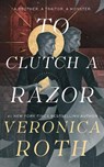 The Curse Bearer series - To Clutch a Razor - Veronica Roth - 9781803363592