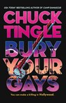 Bury Your Gays - Chuck Tingle - 9781803365183