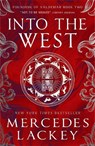 Founding of Valdemar - Into the West - Mercedes Lackey - 9781803365916