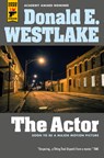 The Actor - Donald E. Westlake - 9781803367743