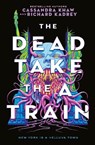 The Carrion City - The Dead Take the A Train - Richard Kadrey ; Cassandra Khaw - 9781803368023