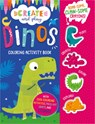 Create and Play Dinos Coloring & Activity Book - Clare Fennell - 9781803370361