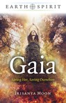 Earth Spirit - Gaia - Irisanya Moon - 9781803411088